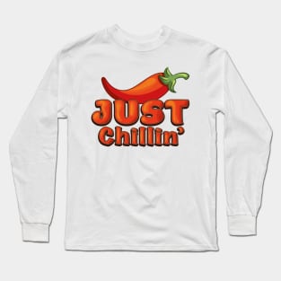 Just Chillin' Long Sleeve T-Shirt